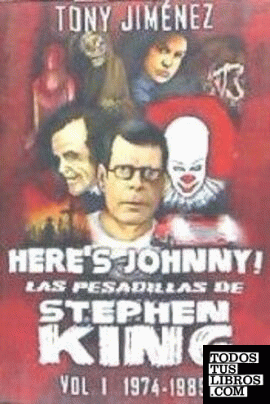 Here¿s Johnny! Las pesadillas de Stephen King