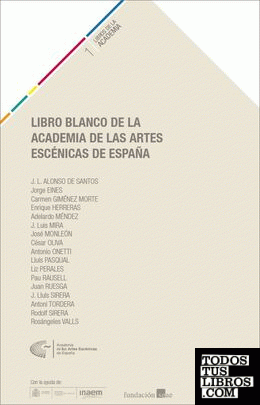 Libro Blanco de la Academia de las Artes Escénicas de España