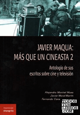 Javier Maqua: más que un cineasta 2