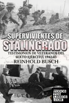 Supervivientes de Stalingrado