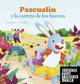 Pascualín y la carrera de los huevos