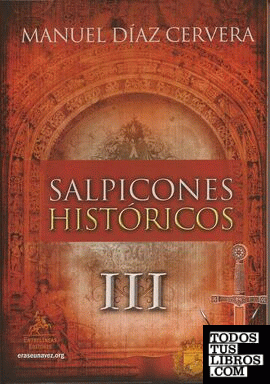 Salpicones históricos III