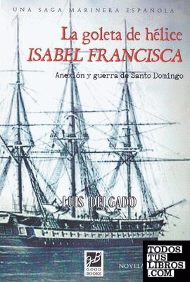 La goleta de hélice Isabel Francisca