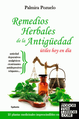 Remedios herbales de la Antigüedad útiles hoy en día