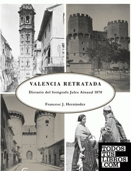La Valencia retratada