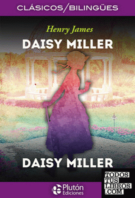 Daisy Miller / Daisy Miller