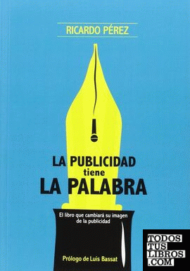 LA PUBLICIDAD TIENE LA PALABRA