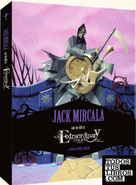 Jack Mircala and the art of Extraordinary Tales