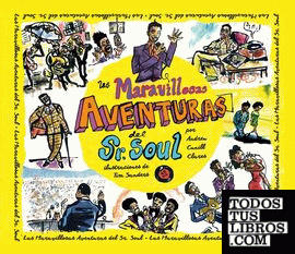 Las Maravillosas aventuras del Sr. Soul