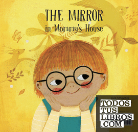 The Mirror in Mommy's House/ The Mirror in Daddy's House