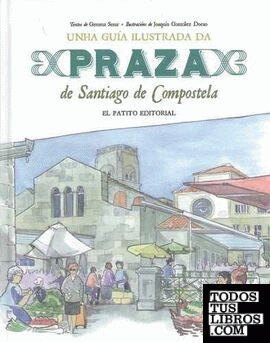 Guía Ilustrada da Praza de Santiago