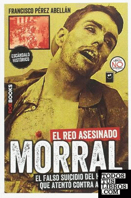 Morral, el reo asesinado