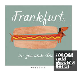 Frankfurt, un gos amb classe