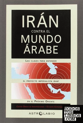Irán contra el mundo árabe