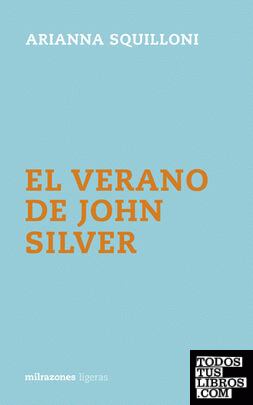 El verano de John Silver