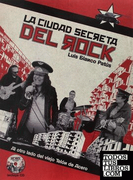 LA CIUDAD SECRETA DEL ROCK