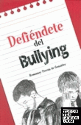 Defiéndete del Bullying