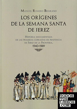 Los orígenes de la semana santa de Jerez