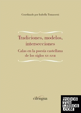 Tradiciones, modelos, intersecciones