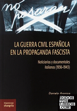 La Guerra Civil Española en la propaganda fascista