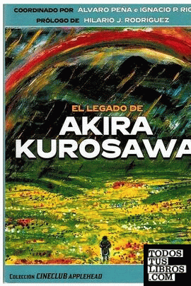 El legado de Akira Kurosawa