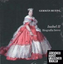 Isabel II. Biografía breve