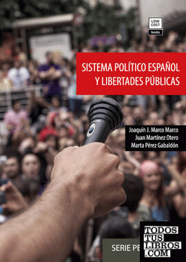Sistema político español y libertades públicas.