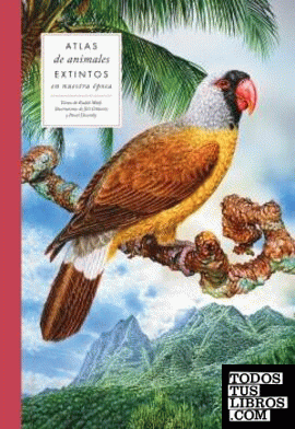 Atlas de animales extintos en nuestra época