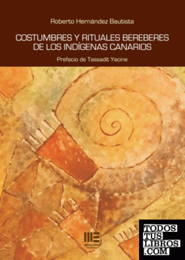 Costumbres y rituales bereberes de los indigenas canarios