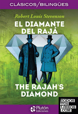 El Diamante del Rajá / The Rajah's Diamond