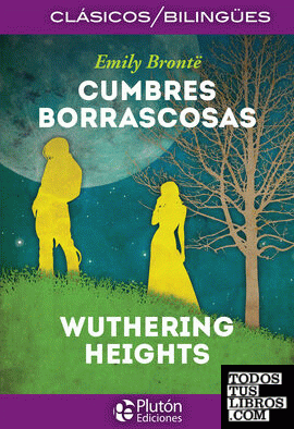 Cumbres Borrascosas / Wuthering Heights