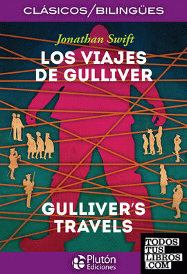 Los Viajes de Gulliver / Gulliver's Travels