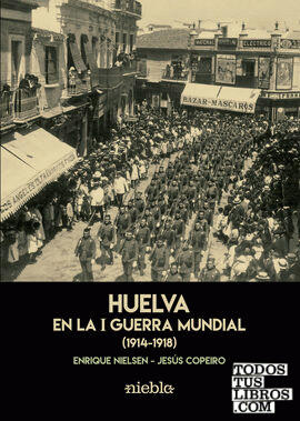 Huelva en la  I Guerra Mundial