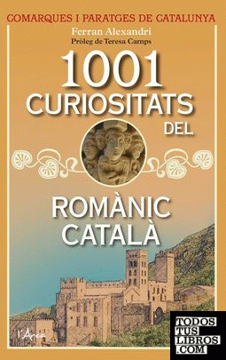 1001 curiositats del romànic català