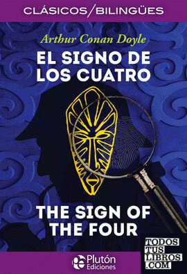 El Signo de los Cuatro / The Sign of the Four
