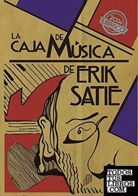 La caja de música de Erik Satie