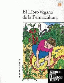 El libro vegano de la permacultura