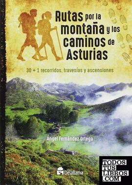 Rutas por la montaña y los caminos de Asturias