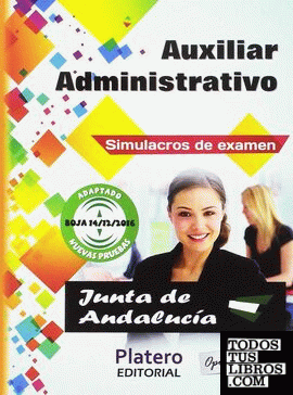 Auxiliar Administrativo Junta Andalucía. Simulacros Examen. Turno Libre