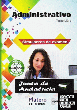 Administrativo Junta Andalucía. Simulacros de Examen. Turno Libre