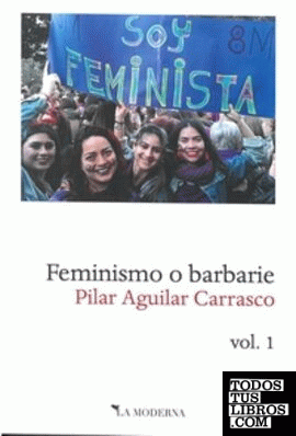 Feminismo o barbarie