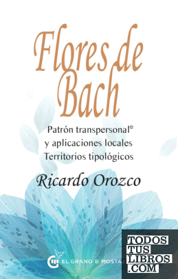 Flores de Bach, patrón transpersonal®