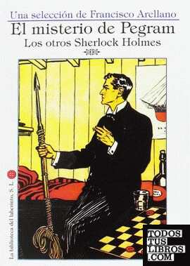 Misterio de Pegram. Los otros Sherlock Holmes