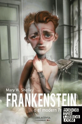 Frankenstein o el modern Prometeu