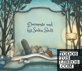 Dormouse and his Seven Beds