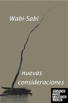 WABI-SABI NUEVAS CONSIDERACIONES