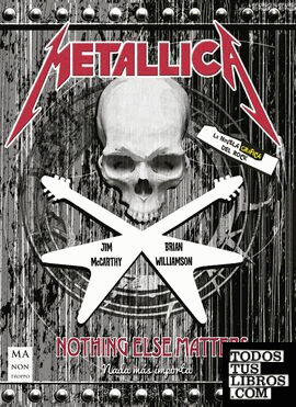 Metallica. La novela gráfica del rock