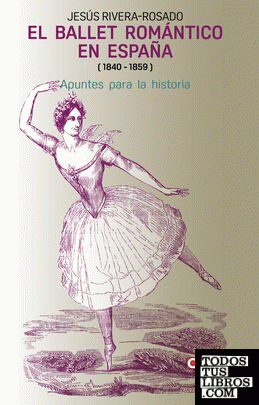 El ballet romántico en España (1840-1859)