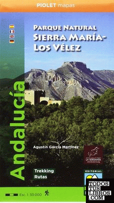 Parque Natural Sierra María - Los Vélez. Escala 1:30.000
