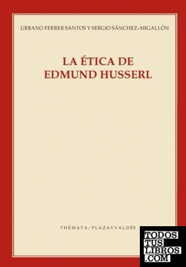 LA ÉTICA DE EDMUND HUSSERL